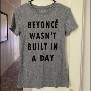 “Beyonce wasn’t made in a day” Tee